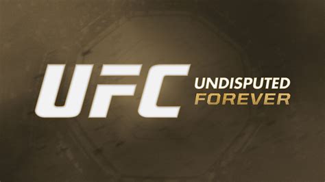 UFC Undisputed Forever .